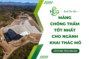 Màng Chống Thấm Tốt Nhất Cho Ngành Khai Thác Mỏ