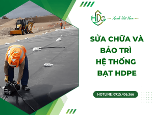 Sửa chữa và bảo trì hệ thống bạt HDPE
