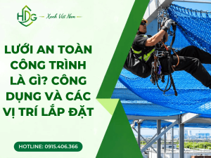 Lưới an toàn công trình là gì