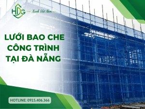 lưới bao che công trình tại đà nẵng