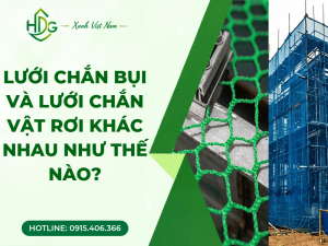 Lưới chắn bụi và lưới chắn vật rơi